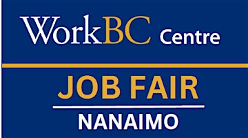 Primaire afbeelding van WorkBC Nanaimo Job Fair 2024!