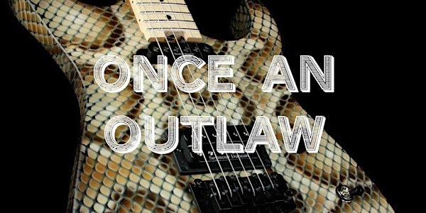 ONCE AN OUTLAW Live @ Coach's Corner!