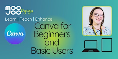 Canva Workshop from MooJoo Dysgu | For Complete Beginners and Basic Users primary image