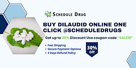 Get Dilaudid Online Speedy Rx Service