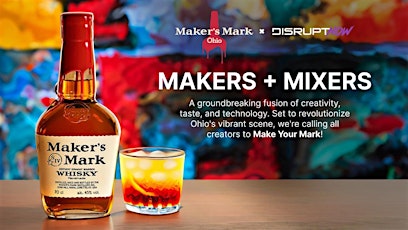 Makers + Mixers event