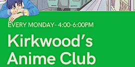 Imagem principal do evento Anime and All - Kirkwood's Anime Club