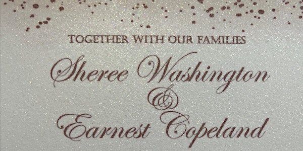 Sheree Washington & Earnet Copeland Wedding Reception