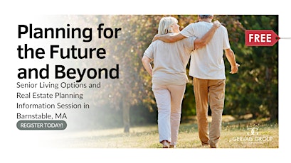 Planning for the Future - Senior Living Options & Real Estate Planning