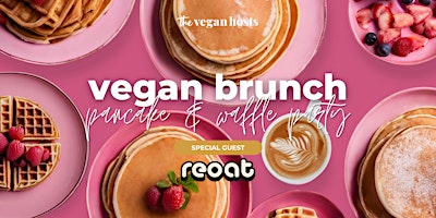 Primaire afbeelding van VEGAN BRUNCH - PANCAKE & WAFFLE PARTY