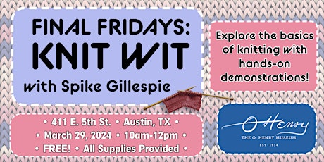 Final Fridays: Knit Wit
