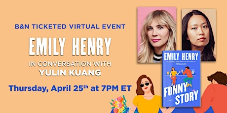 Imagem principal do evento B&N Virtually Presents: Emily Henry discusses FUNNY STORY with Yulin Kuang