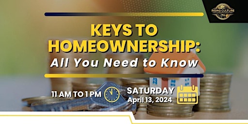 Primaire afbeelding van Keys to Homeownership: All You Need to Know