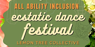 3rd All Ability Ecstatic Dance Festival • This is a FREE EVENT! primary image