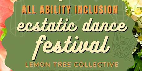 3rd All Ability Ecstatic Dance Festival • This is a FREE EVENT!