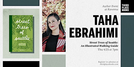 Taha Ebrahimi — 'Street Trees of Seattle' at Ravenna