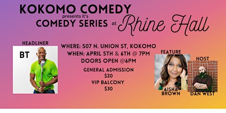 Kokomo Comedy presents it's Comedy Series at Rhine Hall