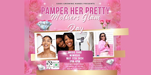 Imagem principal do evento Pamper Me Pretty Mothers Glam Day