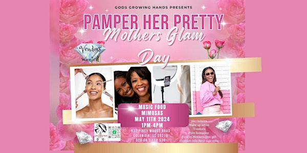 Pamper Me Pretty Mothers Glam Day