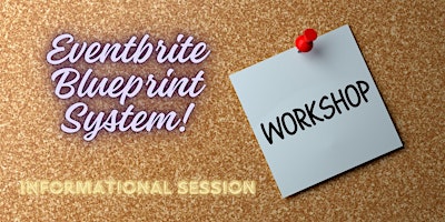Image principale de Eventbrite Blueprint System Workshop