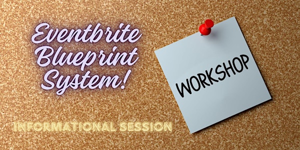 Eventbrite Blueprint System Workshop