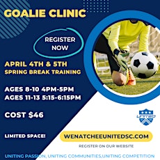 Goalie Clinic ages 11-13 Boys & Girls