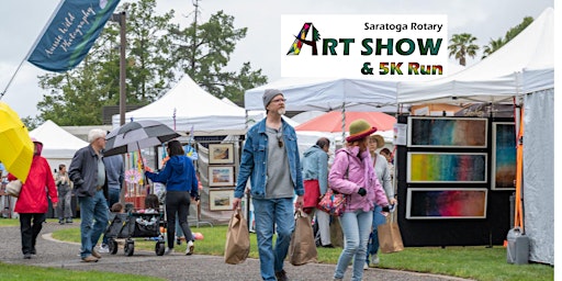 Primaire afbeelding van Saratoga Rotary Art Show and 5K Run/Walk