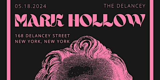 MARK HOLLOW LIVE 5/18 @ THE DELANCEY primary image