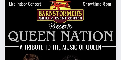 Imagen principal de Barnstormer’s Grill Presents *Queen Nation* A Tribute to the Music of Queen