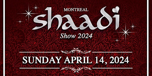 Immagine principale di Montreal Shaadi Show 2024 