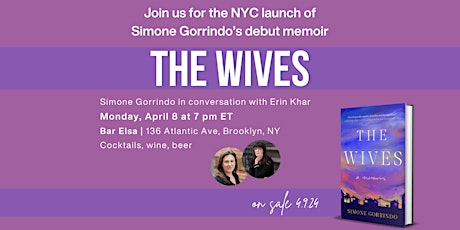 THE WIVES Book Launch: Simone Gorrindo in Conversation with Erin Khar