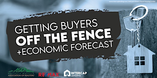 Imagem principal do evento Getting Buyers Off The Fence + Economic Forecast 2024