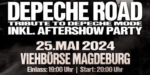 DEPECHE ROAD, TRIBUTE TO DEPECHE MODE! (INKL. AFTERSHOWPARTY) primary image