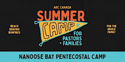 Imagem principal do evento ARC Pastors & Family Camp B.C.