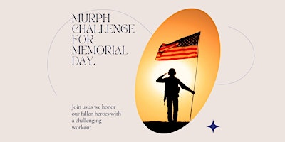 Primaire afbeelding van Memorial Day MURPH, a challenging workout to honor our fallen heroes