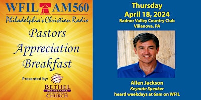 Primaire afbeelding van WFIL AM 560 Pastors Appreciation Breakfast Thursday, April 18, 2024