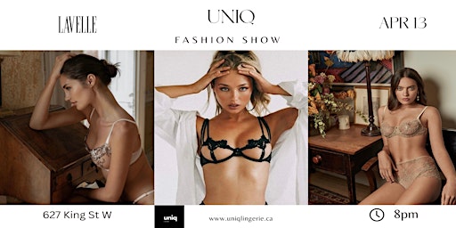 Primaire afbeelding van Uniq Lingerie Fashion Show @ Lavelle