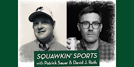 Live at DSK: Squawkin' Sports