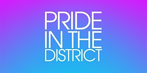 PRIDE IN THE DISTRICT 2024 • MEMORIAL WEEKEND primary image