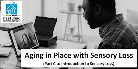 Aging in Place with Sensory Loss