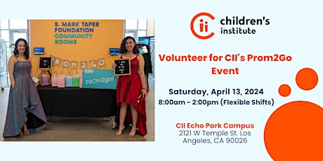 Volunteer for CII's Prom2Go Event