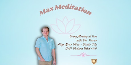 Max Meditation Monday