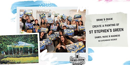 Imagem principal de Drink & Draw: Paint St Stephen's Green