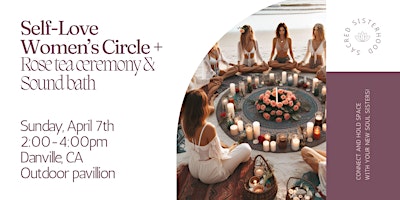 Primaire afbeelding van Self-Love Women's Circle + Sound Bath & Tea Ceremony