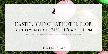 Easter Brunch at Hotel Flor