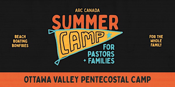 ARC Pastors & Family Camp Ontario