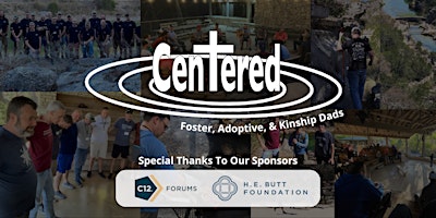 CenTered Foster/Adoptive/Kinship Dad's Retreat - 2024 primary image