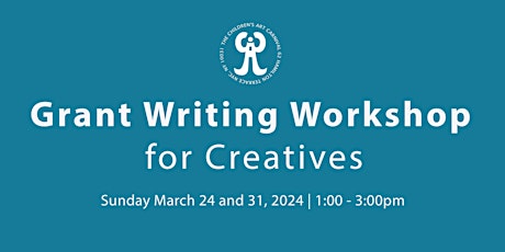 Grant Writing Workshop For Creatives