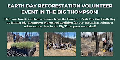 Earth Day Reforestation Volunteer Days in the Big T primary image