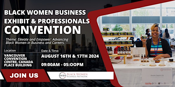 Black Women Business Exhibition and Professional Convention 2024 (Global)