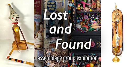 Imagem principal de LOST AND FOUND - Assemblage Group Exhibition