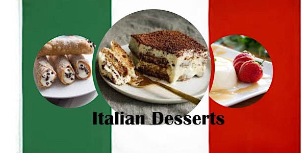 Italian Desserts - Cannoli, Tiramisu & Panna Cotta