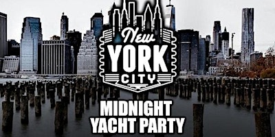 Primaire afbeelding van MIDNIGHT YACHT PARTY 2024 | NYC