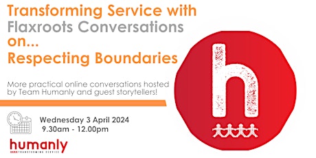 Transforming Service with Flaxroots Conversations on Respecting Boundaries