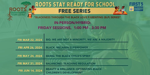 [IN-PERSON] Black Love Parenting (BLP) Series | Roots SRFS primary image